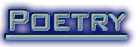 Poems & Poetry...Click Here